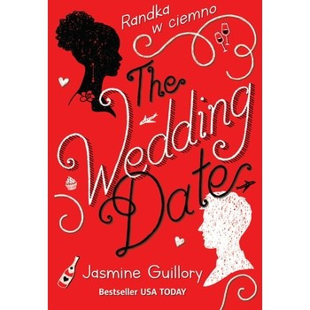 The Wedding Date. Randka w ciemno