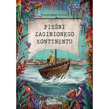 Pieśni Zaginionego Kontynentu