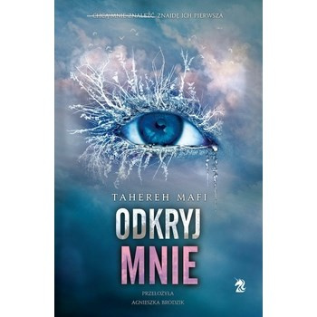 Dotknij mnie. Tom 2. Odkryj to