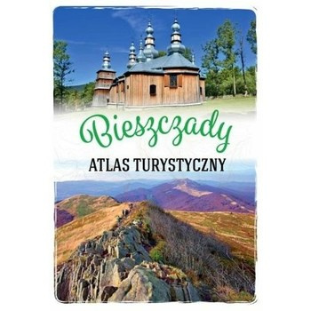 Bieszczady. Atlas turystyczny