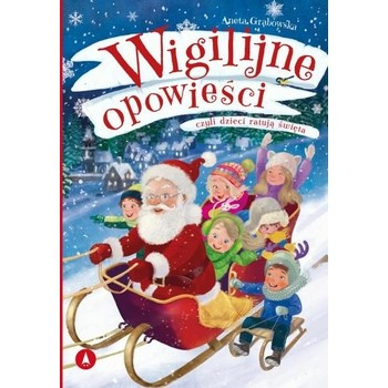 Wigilijne opowieści, czyli dzieci ratują święta