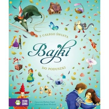 Bajki do poduszki z całego świata