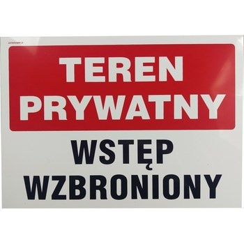 Znak teren prywatny wstęp wzbroniony