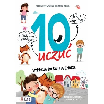 10 uczuć. Wyprawa do świata emocji