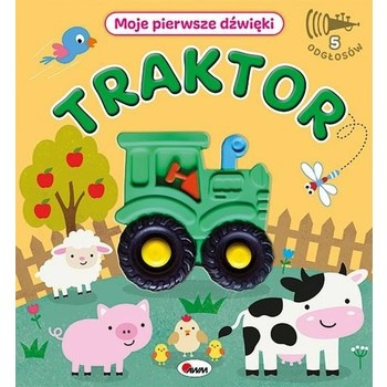 Traktor. Moje pierwsze dźwięki