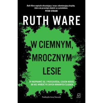 W ciemnym mrocznym lesie