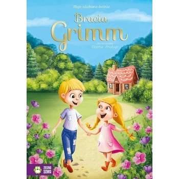 Moje ulubione baśnie. Grimm