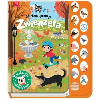 Słucham i poznaję. Zwierzęta. Książeczka z dźwiękami