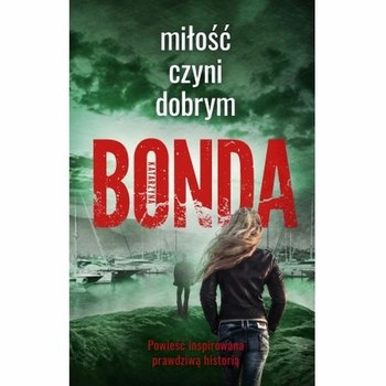 Miłość czyni dobrym