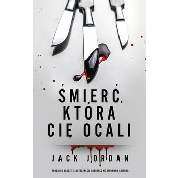 Śmierć, która cię ocali