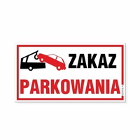KORFED Tabliczka duża plastikowa ZAKAZ PARKOWANIA x 1 szt.