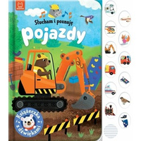 Słucham i poznaję. Pojazdy. Książeczka z dźwiękami