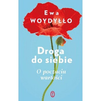 Droga do siebie. O poczuciu wartości