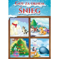 Gdy za oknem śnieg