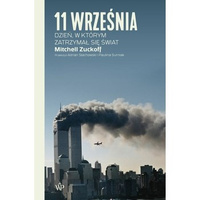 11 września. Dzień, w którym zatrzymał się świat